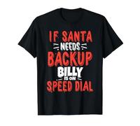 Billy Santa's Backup Funny Billy Christmas Name T-Shirt Graphique avec Valeur, Homme, Noir, L