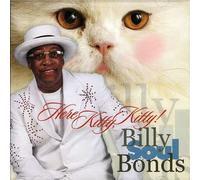 Billy "Soul" Bonds - Here Kitty