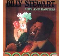 Billy Stewart - Hits And Rarities