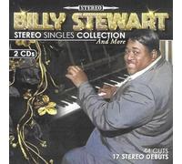 Billy Stewart - Stereo Singles Collection and More