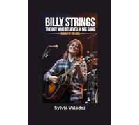 BILLY STRINGS: The Boy Who Believed in His Song- Biography for kids