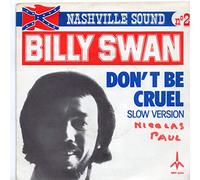 BILLY SWAN - don't be cruel / same 45 rpm single