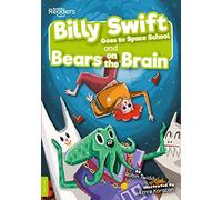 Billy Swift Goes To Space School And Bears On The Brain