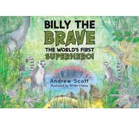Billy The Brave - The World's First Superhero!