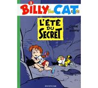 Billy the Cat, tome 3 : L'Eté du secret