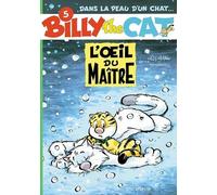 Billy the Cat, tome 5 : L'Oeil du maître