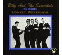 Billy & The Essentials - No More Lonely Weekends