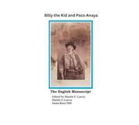 Billy the Kid and Paco Anaya: The English Manuscript