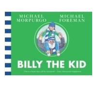 Billy the Kid by Michael Morpurgo Paperback Book Michael Morpurgo (Auteur)