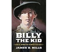 Billy the Kid: El Bandido Simpático