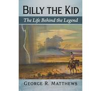 Billy the Kid – La vie derrière la légende – McFarland
