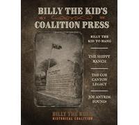 Billy the Kid's Coalition Press: Vol. 6