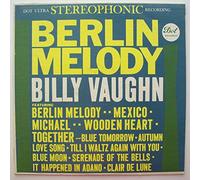 Billy Vaughn And His Orchestra - Berlin Melody