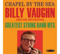 Billy Vaughn Orchestra – Chapel by the Sea / Greatest String Band Hits