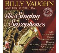 Billy Vaughn and His Orchestra The Singing Saxophones: 50 Greatest Hits (CD)