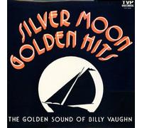 Billy Vaughn - Silver Moon Golden Hits (The Golden Sound Of Billy Vaughn)