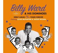 Billy Ward & His Dominoes Billy Ward & His Dominoes + Yours Forever (CD) Album