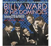 Billy Ward & His Dominoes - Essential King Masters