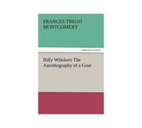 Billy Whiskers The Autobiography Of A Goat