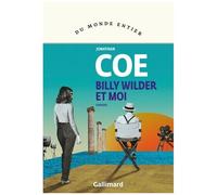 Billy Wilder et moi – Gallimard