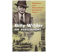 Billy Wilder On Assignment