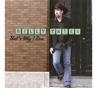 Billy Yates - That's Why I Run