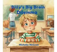 Billy's Big Brain Dilemma