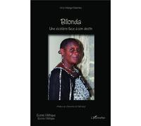 Bilonda une écolière face à son destin - Vicky Mujinga Kalambay - L'harmattan - broché - Roman