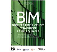 Bim : Données, Intelligences Et Nature De La Ville Durable - Ingénierie Et Architecture, Enseignement Et Recherche