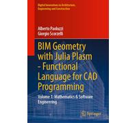 Bim Geometry With Julia Plasm - Functional Language for CAD Programming: Mathematics & Software Engineering (1)