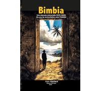Bimbia (2015-2025): Une odyssée mémorielle