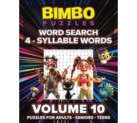 BIMBO Puzzles 4-Syllable Word Search Puzzle Book - Volume 10: | A Total Blast to Challenge Your Mind - Easy to Read Print | 8x10 Inches - 200 Pages | ... Puzzle Lovers, Road Trips, Airplanes & Car