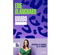 Bimbo Repenser les normes de la féminité - Edie Blanchard - Lattes - broché - Essai