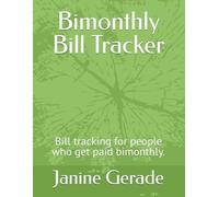 Bimonthly Bill Tracker: Bill tracking for people who get paid bimonthly.