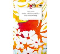 Bin ich schon erwachsen - oder kann das weg?. Life is a Story - story.one