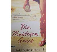 Bin Muhtesem Gunes by Khaled Hosseini, Puren Ozgoren Utku Lomlu(1905-06-30)