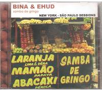 Bina & Ehud - Samba De Gringo-New York [Import]
