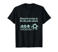 Binaire est Aussi Simple Que 01 10 sudo Reboot IT Humor T-Shirt