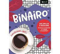 Binairo MD - Collection Café ! 500 grilles à résoudre - Peter De Schepper - Bravo - broché - Livre-jeu