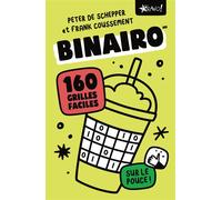 Binairo sur le pouce 160 grilles faciles - Peter De Schepper - Bravo - broché - Livre-jeu