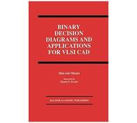 Binary Decision Diagrams And Applications For Vlsi Cad