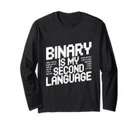 Binary is My Second Language Geek Programmer Humour Manche Longue