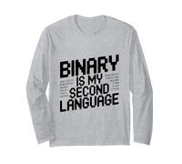 Binary is My Second Language Geek Programmer Humour Manche Longue