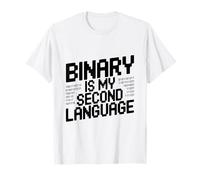 Binary is My Second Language Geek Programmer Humour T-Shirt