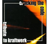 Binary Sequence - Cracking the Code: Tribute to Kraftwerk