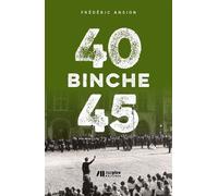 Binche 40-45 - Frédéric Ansion - Luc Pire - broché - Essai