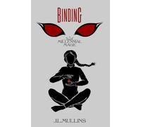 Binding: A Slice of Life Progression Fantasy