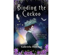 Binding the Cuckoo - Gabriela Houston - Changeling Books - ebook (ePub) - Livre