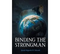 Binding The Strongman