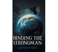 Binding The Strongman